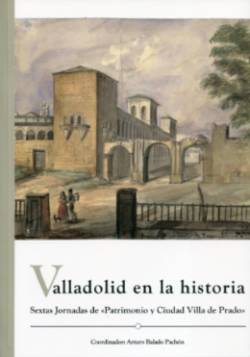 Sextas Jornadas de Patrimonio y Ciudad Villa de Prado