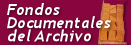 Fondos Documentales del Archivo