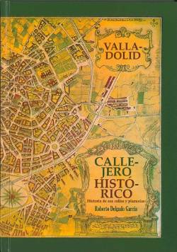 Cubierta recort. libro Callejero Histórico de Valladolid