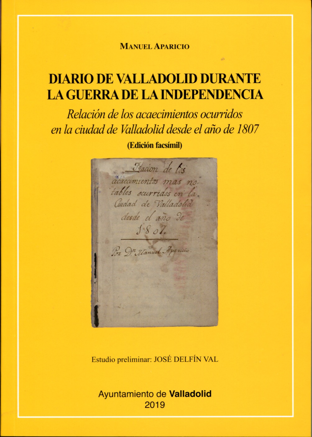 Diario de Valladolid durante la Guerra de la Independencia