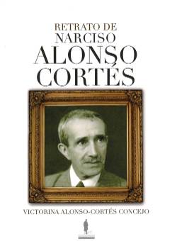 Cubierta libro Retrato de Narciso Alonso Cortés_page-0001