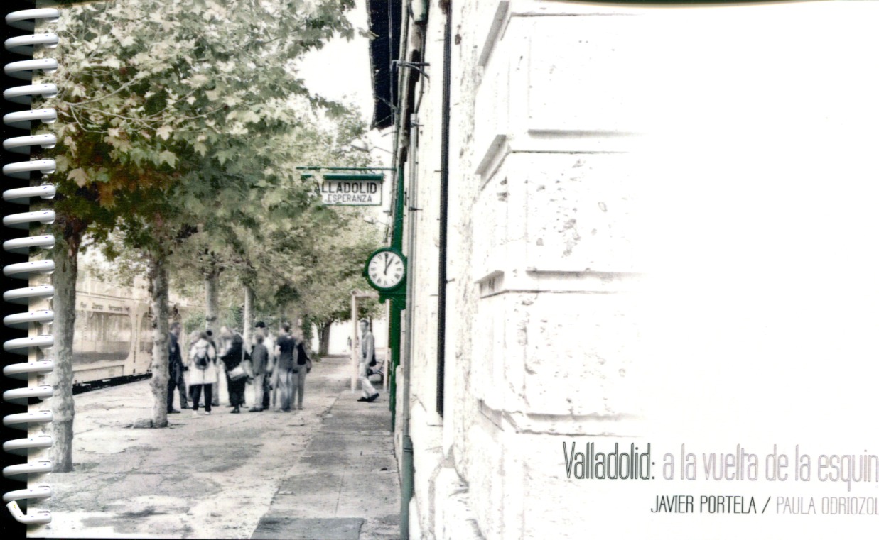 Valladolid, a la vuelta de la esquina